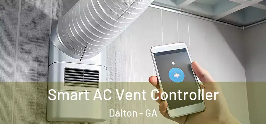 Smart AC Vent Controller Dalton - GA